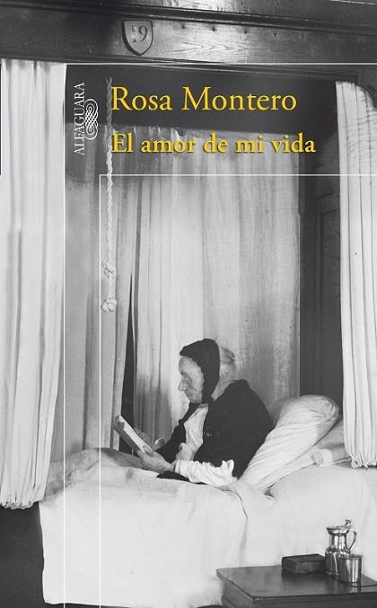 AMOR DE MI VIDA, EL | 9788420407166 | Rosa Montero | Librería Castillón - Comprar libros online Aragón, Barbastro