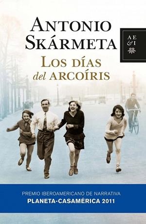 DÍAS DEL ARCOÍRIS, LOS | 9788408092759 | SKÁRMETA, ANTONIO | Librería Castillón - Comprar libros online Aragón, Barbastro
