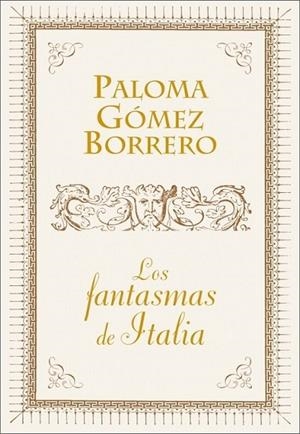 FANTASMAS DE ITALIA, LOS | 9788401390890 | GOMEZ BORRERO, PALOMA | Librería Castillón - Comprar libros online Aragón, Barbastro
