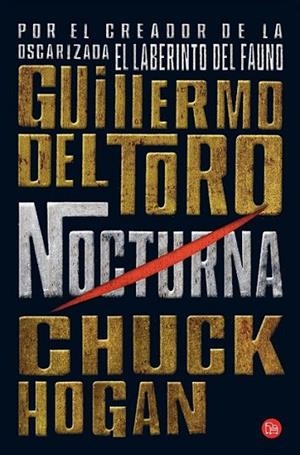 NOCTURNA - PDL | 9788466324953 | TORO, GUILLERMO DEL; HOGAN, CHUCK | Librería Castillón - Comprar libros online Aragón, Barbastro