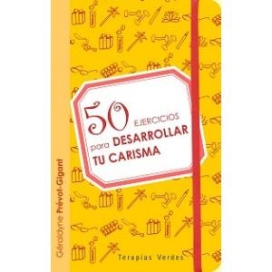 50 EJERCICIOS PARA DESARROLLAR TU CARISMA | 9788492716715 | PRÉVOT-GIGANT, GÉRALDYNE | Librería Castillón - Comprar libros online Aragón, Barbastro