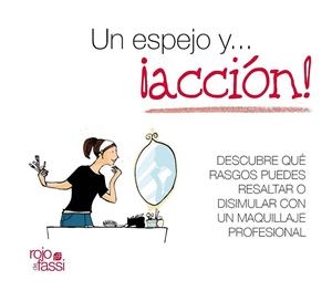 UN ESPEJO Y...­ACCION! | 9788493872502 | GUILLEN MUÑOZ, MARTA | Librería Castillón - Comprar libros online Aragón, Barbastro