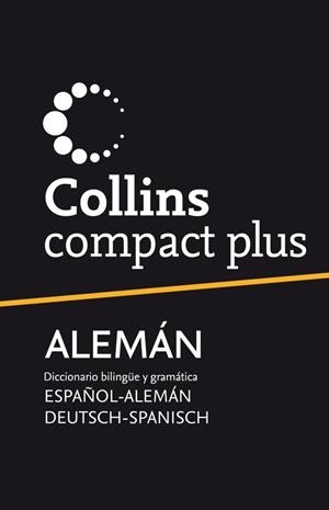 DICCIONARIO COLLINS COMPACT PLUS ESPAÑOL ALEMAN Y VICE. ED.2011 | 9788425346736 | VV.AA. | Librería Castillón - Comprar libros online Aragón, Barbastro