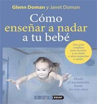 CÓMO ENSEÑAR A NADAR A SU BEBÉ | 9788441426863 | DOMAN, DOUGLAS | Librería Castillón - Comprar libros online Aragón, Barbastro