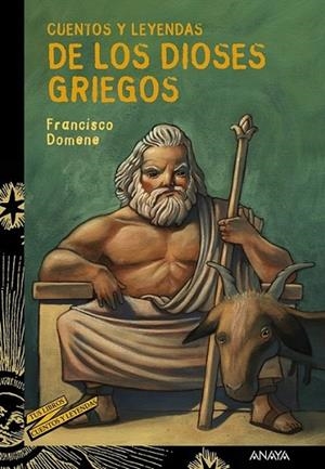 CUENTOS Y LEYENDAS DE LOS DIOSES GRIEGOS | 9788466793193 | DOMENE, FRANCISCO | Librería Castillón - Comprar libros online Aragón, Barbastro