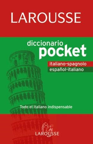 DICCIONARIO LAROUSSE POCKET ESPAÑOL-ITALIANO / ITALIANO-SPAGNOLO | 9788480166768 | LAROUSSE | Librería Castillón - Comprar libros online Aragón, Barbastro