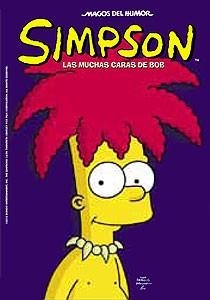 MAGOS DEL HUMOR SIMPSON 26 : LAS MUCHAS CARAS DE BOB | 9788466643610 | GROENING, MATT | Librería Castillón - Comprar libros online Aragón, Barbastro