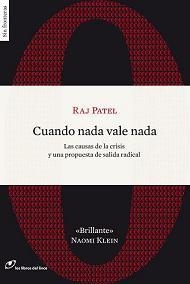 CUANDO NADA VALE NADA | 9788493756260 | PATEL, RAJ | Librería Castillón - Comprar libros online Aragón, Barbastro