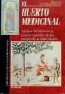 El huerto medicinal | 9788430581689 | Koehler, Peter | Librería Castillón - Comprar libros online Aragón, Barbastro