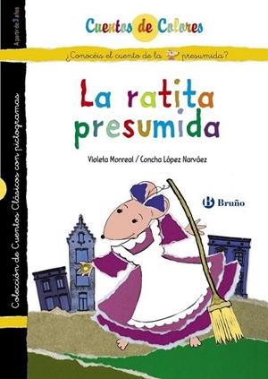 RATITA PRESUMIDA, LA / LOS NOVIOS DE LA RATITA PRESUMIDA - CUENTOS DE COLORES 11 | 9788421684313 | LOPEZ NARVAEZ, CONCHA; LALANA, FERNANDO | Librería Castillón - Comprar libros online Aragón, Barbastro