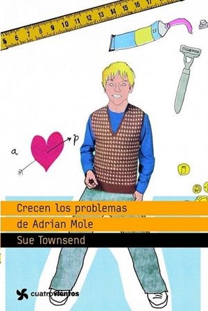 CRECEN LOS PROBLEMAS DE ADRIAN MOLE - CUATRON VIENTOS | 9788408091066 | TOWNSEND, SUE | Librería Castillón - Comprar libros online Aragón, Barbastro