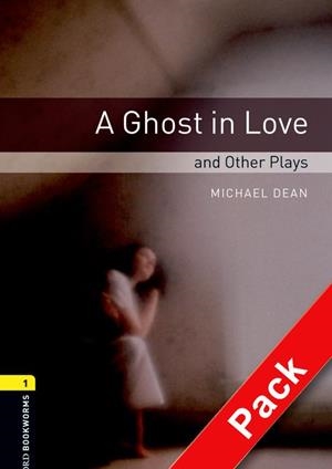 A GHOST IN LOVE - OXFORD BOOKWORMS 1 | 9780194235136 | DEAN, MICHAEL | Librería Castillón - Comprar libros online Aragón, Barbastro