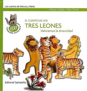 CUENTO DE LOS TRES LEONES, EL | 9788484125280 | MIREIA CANALS, MAR CERDÀ | Librería Castillón - Comprar libros online Aragón, Barbastro