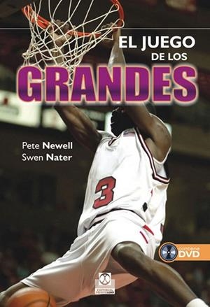 JUEGO DE LOS GRANDES, EL (LIBRO+DVD) | 9788499100883 | NEWELL, PETE; NATER, SWEN | Librería Castillón - Comprar libros online Aragón, Barbastro