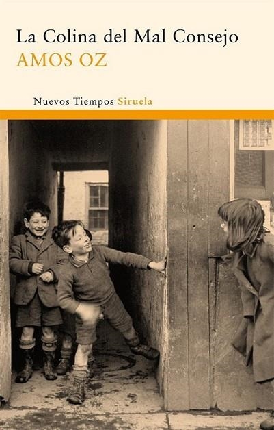 COLINA DEL MAL CONSEJO, LA | 9788498414332 | OZ, AMOS | Librería Castillón - Comprar libros online Aragón, Barbastro