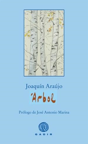ÁRBOL | 9788496974784 | ARAÚJO, JOAQUÍN | Librería Castillón - Comprar libros online Aragón, Barbastro