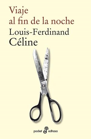 VIAJE AL FIN DE LA NOCHE | 9788435018968 | CELINE, LOUIS - FERDINAND | Librería Castillón - Comprar libros online Aragón, Barbastro