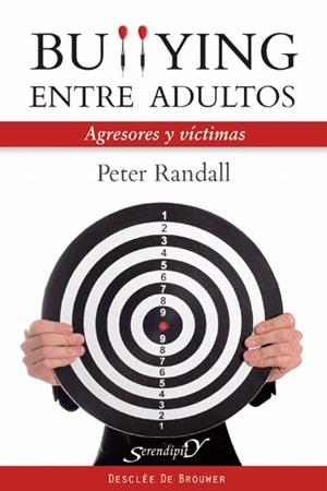 BULLYING ENTRE ADULTOS | 9788433024862 | RANDALL, PETER | Librería Castillón - Comprar libros online Aragón, Barbastro