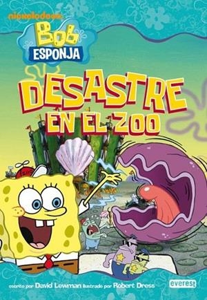DESASTRE EN EL ZOO - BOB ESPONJA | 9788444165639 | NICKELODEON | Librería Castillón - Comprar libros online Aragón, Barbastro