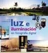 GUÍA COMPLETA DE LUZ E ILUMINACIÓN EN FOTOGRAFÍA DIGITAL | 9788480768818 | FREEMAN, MICHAEL | Librería Castillón - Comprar libros online Aragón, Barbastro