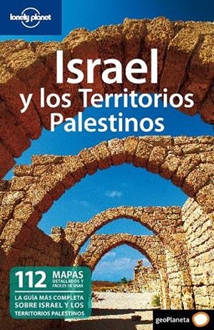 ISRAEL Y LOS TERRITORIOS PALESTINOS - LONELY PLANET 1ED.10 | 9788408091202 | VARIOS AUTORES | Librería Castillón - Comprar libros online Aragón, Barbastro