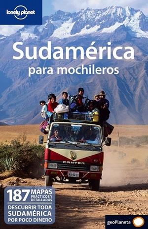 SUDAMERICA PARA MOCHILEROS - LONELY PLANET 1ED.10 | 9788408091301 | VARIOS AUTORES | Librería Castillón - Comprar libros online Aragón, Barbastro