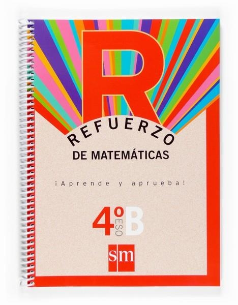 4ESO REFUERZO MATEMÁTICAS APRENDE Y APRUEBA OPC. B | 9788467516708 | ÁNGEL MARTÍNEZ, RAFAEL; DE LOS SANTOS, Mª ISABEL | Librería Castillón - Comprar libros online Aragón, Barbastro
