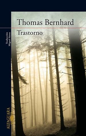 TRASTORNO | 9788420407470 | Thomas Bernhard | Librería Castillón - Comprar libros online Aragón, Barbastro