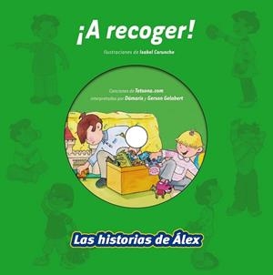 A RECOGER! + CD | 9788499740119 | CARUNCHO, ISABEL (IL.) | Librería Castillón - Comprar libros online Aragón, Barbastro