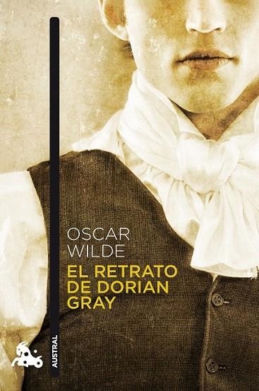 RETRATO DE DORIAN GRAY, EL - AUSTRAL CONTEMPORANEA | 9788467033939 | WILDE, OSCAR | Librería Castillón - Comprar libros online Aragón, Barbastro