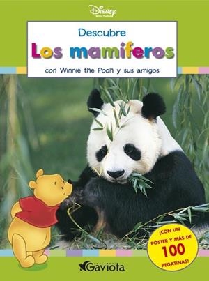 DESCUBRE LOS MAMÍFEROS CON WINNIE THE POOH Y SUS AMIGOS | 9788439212812 | WALT DISNEY COMPANY | Librería Castillón - Comprar libros online Aragón, Barbastro