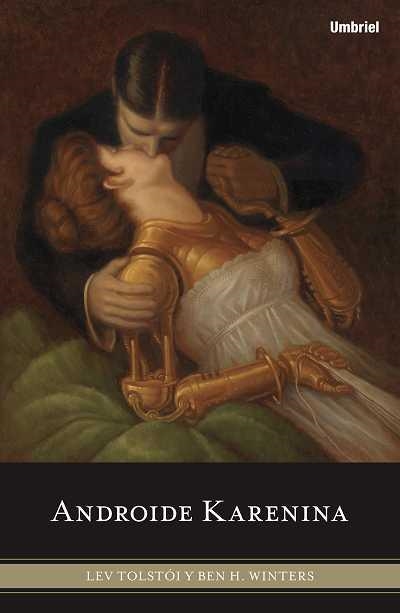 ANDROIDE KARENINA | 9788489367913 | WINTERS, BEN H. | Librería Castillón - Comprar libros online Aragón, Barbastro