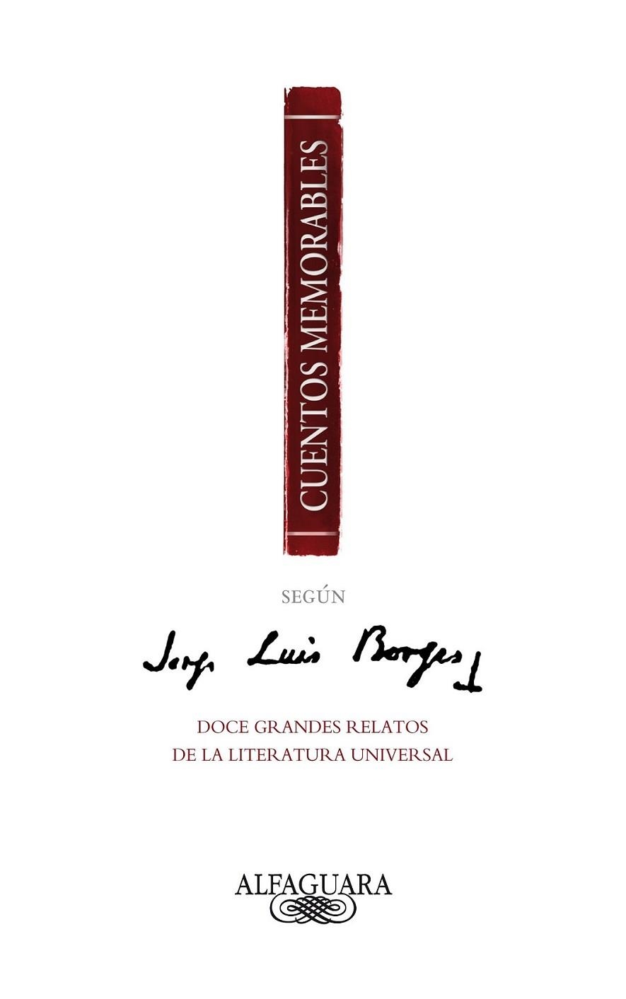 CUENTOS MEMORABLES SEGUN BORGES | 9788420475066 | VV.AA. | Librería Castillón - Comprar libros online Aragón, Barbastro