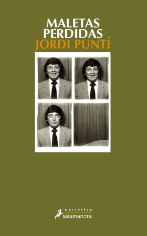 MALETAS PERDIDAS | 9788498382617 | PUNTÍ, JORDI | Librería Castillón - Comprar libros online Aragón, Barbastro