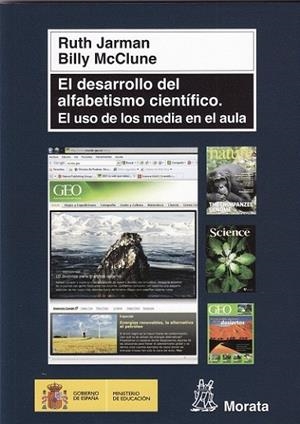 DESARROLLO DEL ALFABETISMO CIENTÍFICO, EL : EL USO DE LOS MEDIA EN EL AULA | 9788471126214 | JARMAN, RUTH; MCCLUNE, BILLY | Librería Castillón - Comprar libros online Aragón, Barbastro