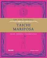 TAICHI MARIPOSA - VIDA SALUDABLE | 9788480769471 | FAULKS, MARTIN | Librería Castillón - Comprar libros online Aragón, Barbastro