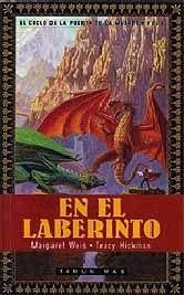 EN EL LABERINTO (RUSTEGA) | 9788448030711 | WEIS, MARGARET | Librería Castillón - Comprar libros online Aragón, Barbastro