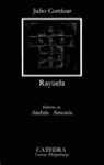 RAYUELA (LH) | 9788437604572 | CORTAZAR, JULIO | Librería Castillón - Comprar libros online Aragón, Barbastro