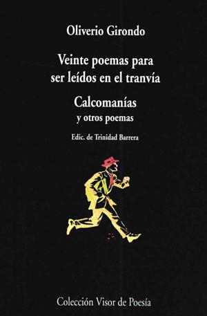 VEINTE POEMAS PARA SER LEIDOS EN EL TRANVIA | 9788475222424 | GIRONDO, OLIVERIO | Librería Castillón - Comprar libros online Aragón, Barbastro