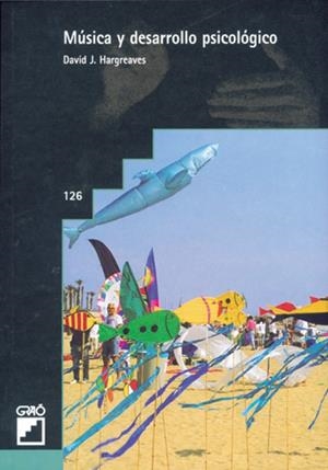 MUSICA Y DESARROLLO PSICOLOGICO | 9788478271856 | HARGREAVES, DAVID J. | Librería Castillón - Comprar libros online Aragón, Barbastro