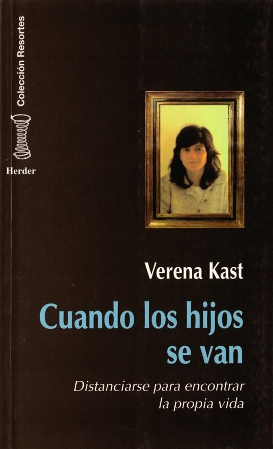 Cuando los hijos se van | 9788425419522 | Kast, Verena | Librería Castillón - Comprar libros online Aragón, Barbastro