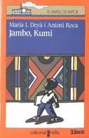 JAMBO KUMI (CATALA) | 9788482861319 | DEJA, MARIA | Librería Castillón - Comprar libros online Aragón, Barbastro