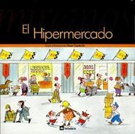MIREMOS EL HIPERMERCADO | 9788424618087 | CAPDEVILA, ROSER | Librería Castillón - Comprar libros online Aragón, Barbastro