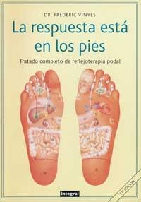 RESPUESTA ESTA EN LOS PIES, LA | 9788479011116 | VIÑAS, FREDERIC | Librería Castillón - Comprar libros online Aragón, Barbastro