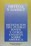 Meditación del pueblo joven y otros ensayos sobre América | 9788420641119 | Ortega y Gasset, José | Librería Castillón - Comprar libros online Aragón, Barbastro