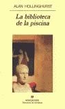 BIBLIOTECA DE LA PISCINA, LA (PN) | 9788433931917 | HOLLINGHURST, ALAN | Librería Castillón - Comprar libros online Aragón, Barbastro