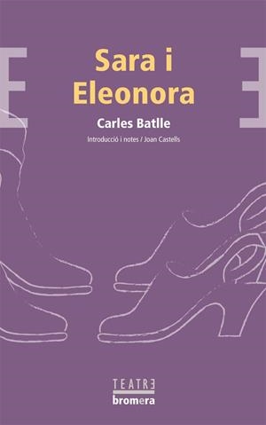 SARA I ELEONORA | 9788476602775 | BATLLE, CARLES | Librería Castillón - Comprar libros online Aragón, Barbastro