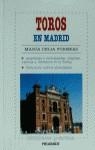 Toros en Madrid | 9788436808223 | Forneas, María Celia | Librería Castillón - Comprar libros online Aragón, Barbastro