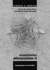 Ecuaciones diferenciales II | 9788436810219 | Fernández Pérez, Carlos/Vegas Montaner, José Manuel | Librería Castillón - Comprar libros online Aragón, Barbastro