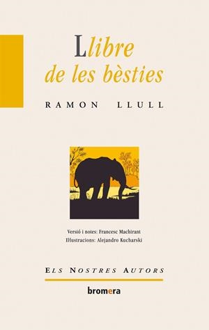 LLIBRE DE LES BESTIES | 9788476601013 | LLULL, RAMON | Librería Castillón - Comprar libros online Aragón, Barbastro